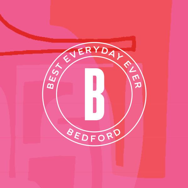 Best Everyday Ever - Bedford